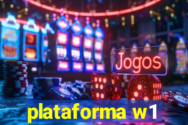 plataforma w1